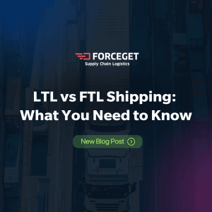 LTL vs FTL Shipping